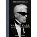 Kaiser Karl: The Life of Karl Lagerfeld - Hardcover