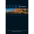 Venice Triumphant: The Horizons of a Myth - Paperback