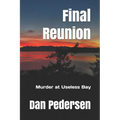 Final Reunion: Murder at Useless Bay - Paperback