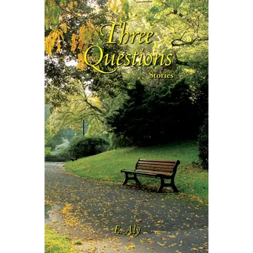 Three Questions: Stories - Paperback