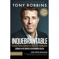 Inquebrantable: Tu Guía Para Lograr La Libertad Financiera / Unshakeable - Paperback