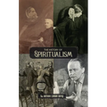 The History of Spiritualism (Vols. 1 and 2) - Paperback