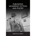 Publishing Modernist Fiction and Poetry - Paperback