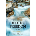 Rush to Freedom - Paperback
