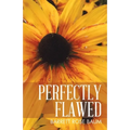Perfectly Flawed - Paperback