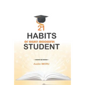 21 Habits of Highly Successful Student - Paperback