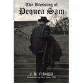 The Blessing of Pequea Sam - Paperback