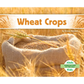 Wheat Crops - Library Binding