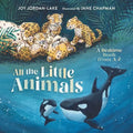 All the Little Animals: A Bedtime Book from A-Z - Hardcover