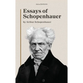 Essays of Schopenhauer: New Large Print Edition including a biographical note - Hardcover