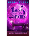 Rags To Witches - Paperback