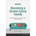 Becoming a Screen-Savvy Family: How to Navigate a Media-Saturated World--And Why We Should - Paperback