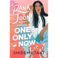 Rana Joon and the One and Only Now - Hardcover