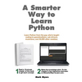 A Smarter Way to Learn Python: Learn it faster. Remember it longer. - Paperback