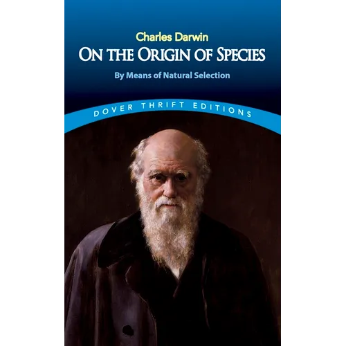 On the Origin of Species: By Means of Natural Selection or the Preservation of Favoured Races in the Struggle for Life - Paperback