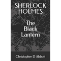 SHERLOCK HOLMES The Black Lantern - Paperback