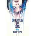 Daughters of Bone - Hardcover