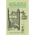 A Short History of Technology: From the Earliest Times to A.D. 1900 - Paperback