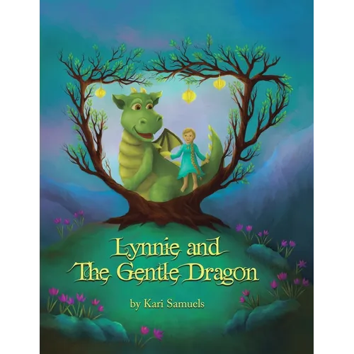 Lynnie and the Gentle Dragon - Paperback
