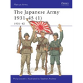 The Japanese Army 1931-45 (1): 1931-42 - Paperback