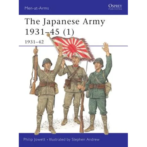 The Japanese Army 1931-45 (1): 1931-42 - Paperback