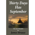 Thirty Days Has September, The Last Ten Days - Paperback