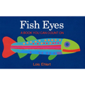 Fish Eyes: A Book You Can Count on - Paperback