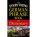 The Everything German Phrase Book & Dictionary - Paperback