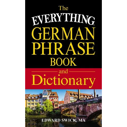 The Everything German Phrase Book & Dictionary - Paperback