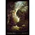 Overlord, Vol. 8 (Light Novel): The Two Leaders Volume 8 - Hardcover