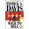 A Slow Walk to Hell - Paperback