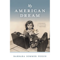 My American Dream: A Journey from Fascism to Freedom - Paperback