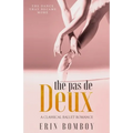 The Pas de Deux: A Classical Ballet Romance - Paperback
