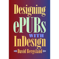 Designing ePUBs With InDesign - Paperback
