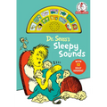 Dr. Seuss's Sleepy Sounds with 12 Silly Sounds!: An Interactive Read and Listen Book - Board Book