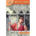 God Cares When Life Is Unfair: Joseph and Other Stories - Paperback