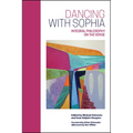 Dancing with Sophia: Integral Philosophy on the Verge - Paperback