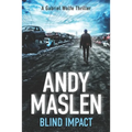 Blind Impact: The second Gabriel Wolfe thriller - Paperback