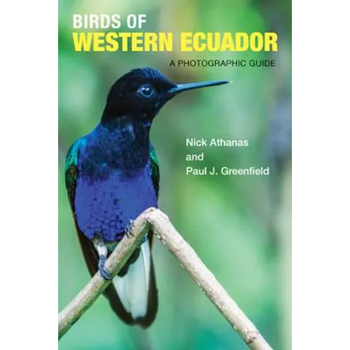 Birds of Western Ecuador: A Photographic Guide - Paperback