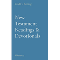 New Testament Readings & Devotionals: Volume 3 - Hardcover