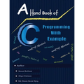 A Handbook of C Programming with Example - Paperback