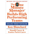 The One Minute Manager Builds High Performing Teams: New and Revised Edition - Hardcover