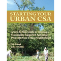 Starting Your Urban CSA - Paperback