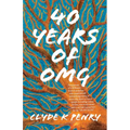 40 years of OMG: The journey of a different kind of preacher who experienced astonishing events of every day down to earth people including a dairy Fa - Paperback