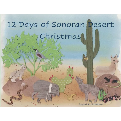 12 Days of Sonoran Desert Christmas - Paperback