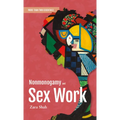 Nonmonogamy and Sex Work: A More Than Two Essentials Guide - Paperback