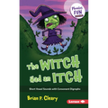 The Witch Had an Itch: Short Vowel Sounds with Consonant Digraphs - Paperback