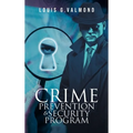 Crime Prevention And Security Program - Hardcover