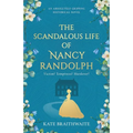 The Scandalous Life of Nancy Randolph: an absolutely gripping historical novel - Paperback