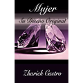 Mujer: Su Diseno Original - Paperback